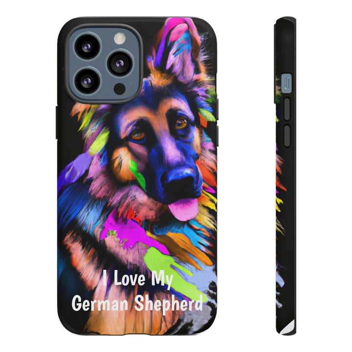 I Love My German Shepherd  Phone Case -Tough Cases